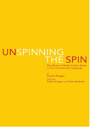 ﻿Unspinning the Spin: راهنمای مرکز رسانه زنان برای زبان منصفانه و دقیق