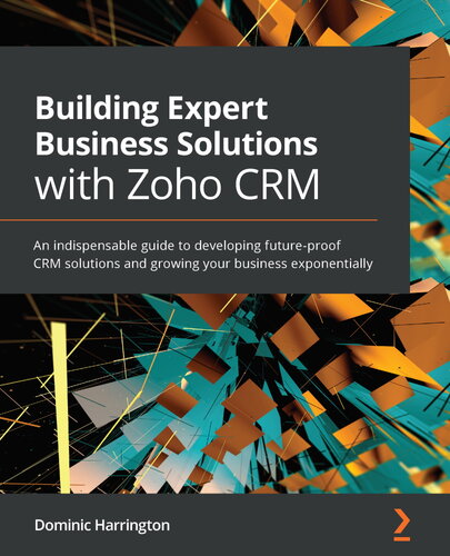 ﻿ایجاد راه حل های تخصصی کسب و کار با Zoho CRM