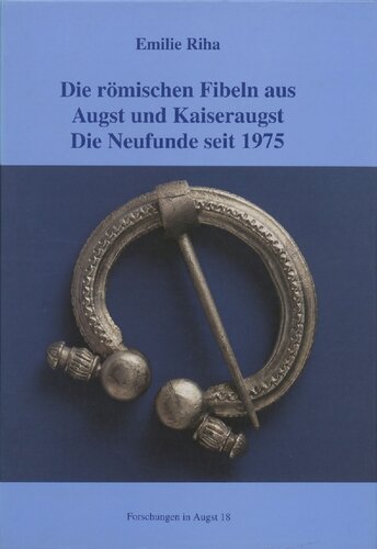 ﻿سنجاق‌های رومی از Augst و Kaiseraugst: یافته‌های جدید از سال 1975