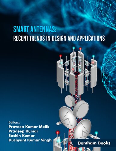 ﻿آنتن های هوشمند: روندهای اخیر در طراحی و برنامه های کاربردی (پیشرفت در ارتباطات محاسباتی و انفورماتیک)