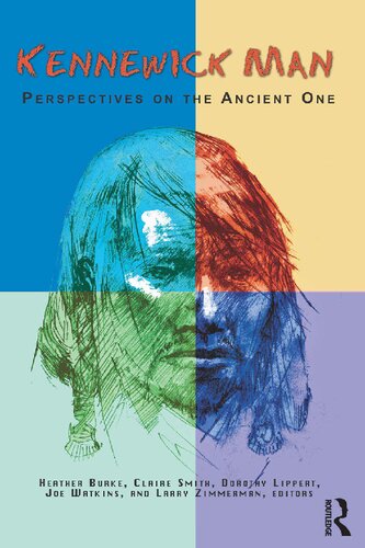 ﻿Kennewick Man: Perspectives on Ancient One