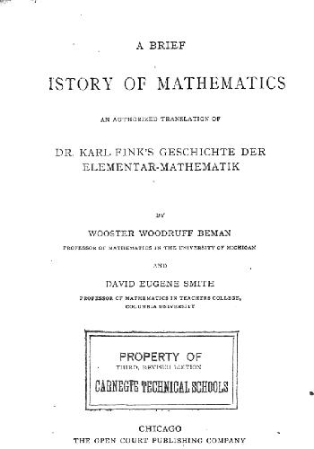 ﻿تاریخچه مختصری از ریاضیات؛ ترجمه مجاز کتاب Geschichte der Elementar-Mathematik دکتر کارل فینک،