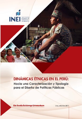 ﻿پویایی قومی در پرو: به سوی توصیف و گونه‌شناسی برای طراحی سیاست‌های عمومی