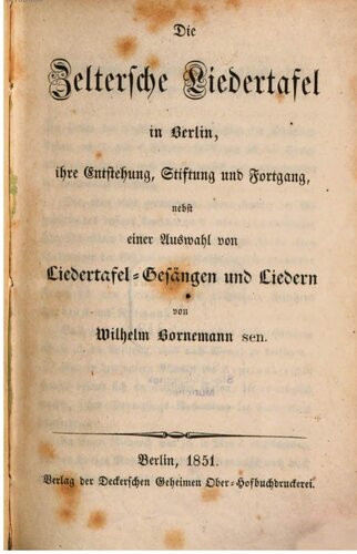 ﻿Zeltersche Liedertafel در برلین، ایجاد، تاریخ و پیشرفت آن