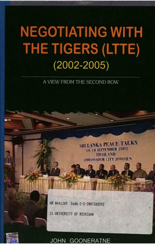 ﻿مذاکره با ببرها (LTTE)، 2002-2005: نمایی از ردیف دوم