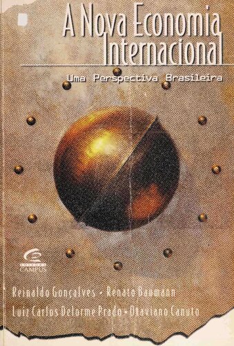 ﻿اقتصاد بین المللی جدید: دیدگاه برزیلی، The