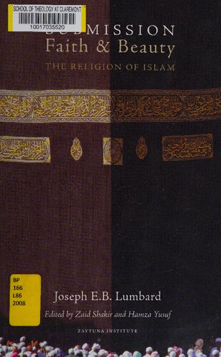 ﻿تسلیم، ایمان و زیبایی: دین اسلام