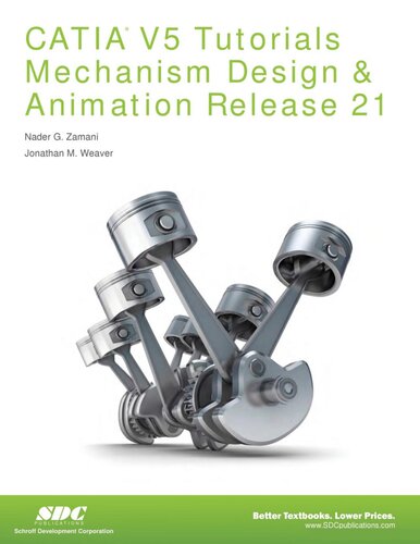 ﻿CATIA V5 Tutorials Mechanism Design & Animation Release 21