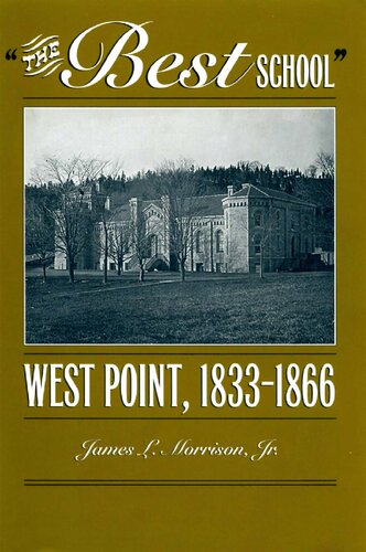 ﻿بهترین مدرسه: وست پوینت، 1833-1866