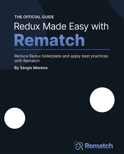 ﻿Redux با Rematch آسان شد: صفحه دیگ Redux را کاهش دهید و بهترین روش ها را با Rematch اعمال کنید