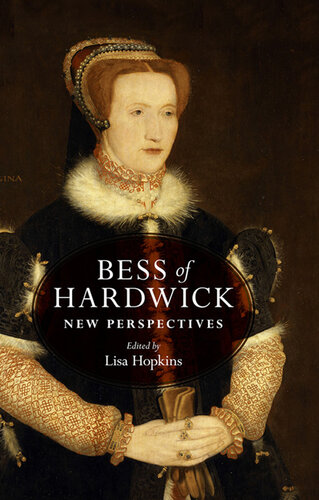 ﻿Bess of Hardwick: New Perspectives