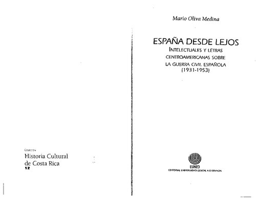 ﻿اسپانیا از دور: روشنفکران آمریکای مرکزی و نامه‌ها درباره جنگ داخلی اسپانیا (1931-1953)