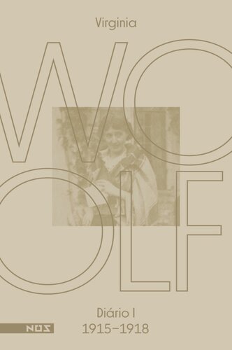 ﻿خاطرات ویرجینیا وولف: خاطرات I – 1915–1918