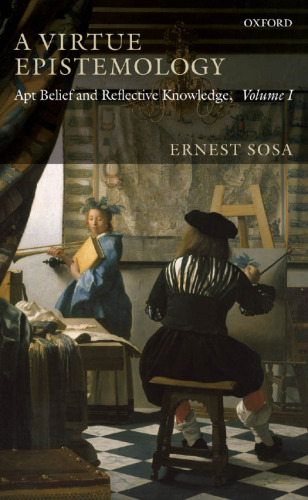 معرفت شناسی فضیلت: اعتقاد و افکار بازتابی، دوره اول