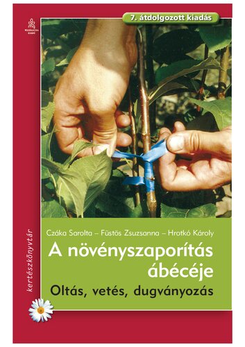 ﻿الفبای تکثیر گیاه: پیوند، کاشت، قلمه زدن