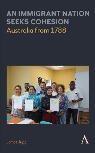 ﻿یک ملت مهاجر به دنبال انسجام است: استرالیا از 1788