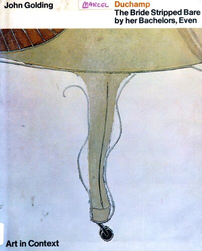 ﻿مارسل دوشان: عروس توسط مجردانش برهنه شد، حتی (هنر در زمینه)