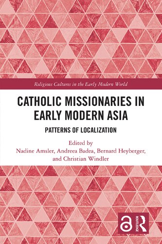 ﻿مبلغان کاتولیک در اوایل آسیای مدرن: الگوهای محلی سازی