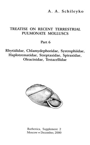 ﻿رساله در مورد نرم تنان ریوی اخیر زمینی قسمت 6 Rhytididae, Chlamydephoridae, Systrophiidae, Haplotrematidae, Streptaxidae, Spiraxidae, Oleacinidae, Testacellidae