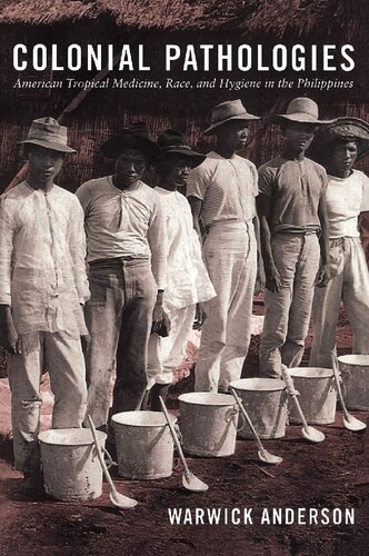 ﻿آسیب شناسی استعماری: طب گرمسیری آمریکا، نژاد و بهداشت در فیلیپین