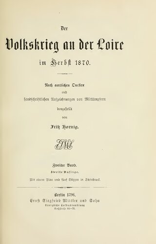﻿جنگ مردمی در لوار در پاییز 1870، بر اساس منابع رسمی و یادداشت های دست نویس هم رزمان به تصویر کشیده شده است.