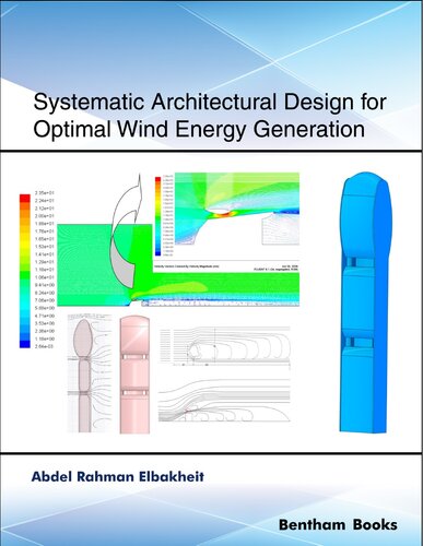 ﻿طراحی سیستماتیک معماری برای تولید بهینه انرژی باد