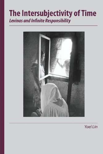 ﻿بین الاذهانی زمان: لویناس و مسئولیت بی نهایت