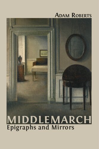 ﻿Middlemarch: Epigraphs and Mirrors