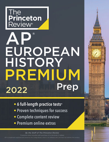 ﻿Princeton Review AP European History Premium Prep, 2022: 6 تست تمرین + بررسی کامل محتوا + استراتژی ها و تکنیک ها (2022) (آماده سازی آزمون کالج)