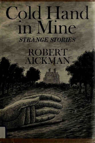 ﻿Cold Hand In Mine: Strange Stories