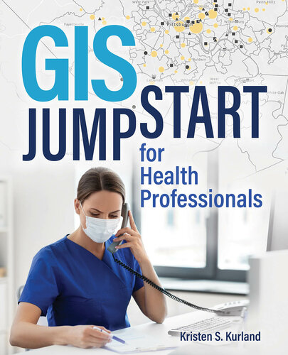﻿GIS Jump Start برای متخصصان بهداشت (GIS Jump Start, 1)