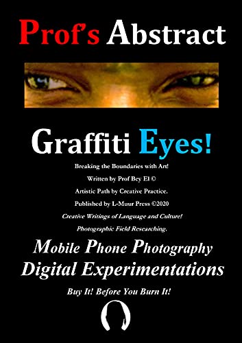 ﻿Prof's Abstract Graffiti Eyes!