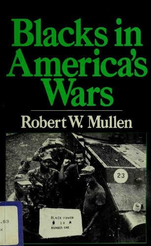 ﻿سیاه‌پوستان در جنگ‌های آمریکا: تغییر نگرش از جنگ انقلابی به ویتنام