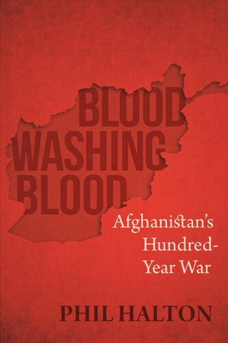 ﻿Blood Washing Blood: جنگ صد ساله افغانستان