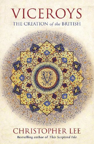 ﻿نایب السلطنه ها: آفرینش بریتانیایی ها