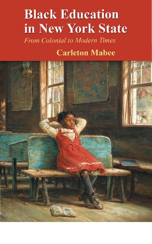 ﻿آموزش سیاهپوستان در ایالت نیویورک: از دوران استعمار تا دوران مدرن
