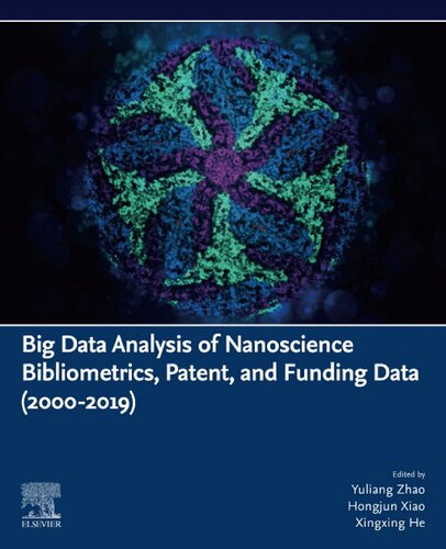 ﻿تجزیه و تحلیل کلان داده‌های کتاب‌سنجی، ثبت اختراع و داده‌های سرمایه‌گذاری علوم نانو (2000-2019)