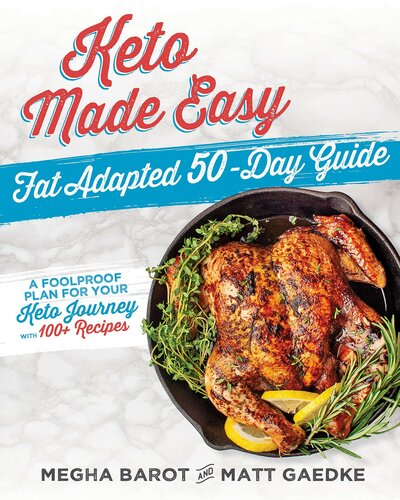 ﻿Keto Made Easy: Fat Adapted 50 Day Guide