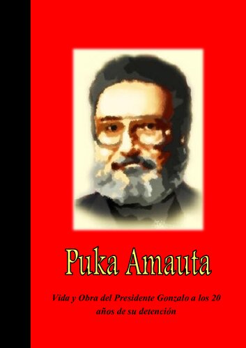 ﻿Puka Amauta - زندگی و کار رئیس گونزالو 20 سال پس از دستگیری او