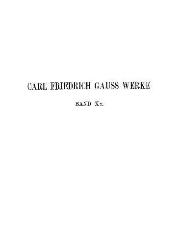 این نسخهها کار میکند. رساله های مربوط به گاوس: ریاضیات و مکانیک خالص