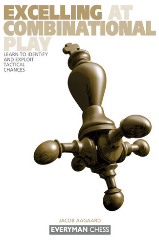 ﻿برتری در بازی ترکیبی: یاد بگیرید که شانس های تاکتیکی را شناسایی کرده و از آنها استفاده کنید