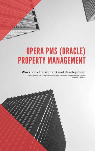 ﻿راهنمای مرجع Oracle Hospitality OPERA Property Management System (PMS) - تسلط بر پشتیبانی آموزش نرم افزار هتل و توسعه Java JEE AWS Amazon Cloud: Reference Manual HANDBOOK