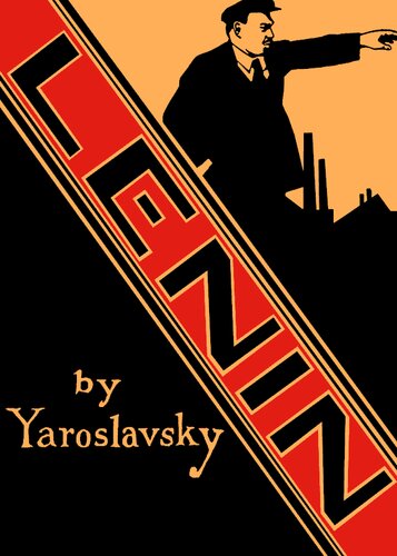 ﻿لنین: زندگی و کار او