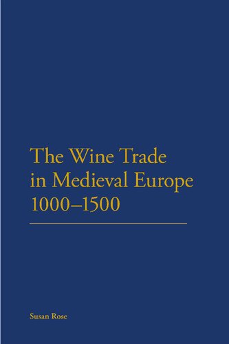 ﻿تجارت شراب در اروپای قرون وسطی 1000-1500