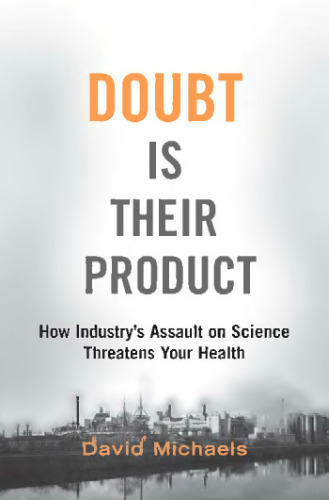 شک محصول آنهاست: چگونه حمله صنعت به علم سلامت شما را تهدید می کند