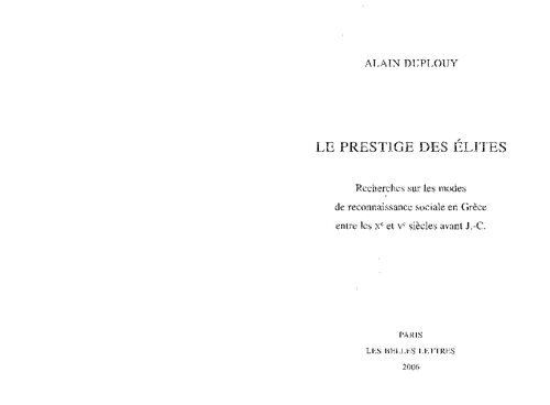 ﻿اعتبار نخبگان: تحقیق در مورد شیوه های شناخت اجتماعی در یونان بین قرن های 10 و 5 قبل از میلاد