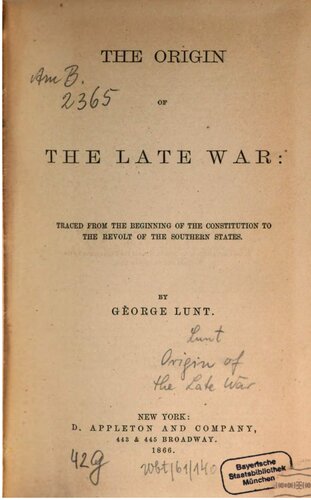 ﻿خاستگاه اواخر جنگ: از آغاز مشروطه تا شورش ایالات جنوبی ردیابی می شود