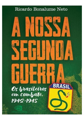 ﻿جنگ دوم ما: برزیلی ها در نبرد 1942 - 1945