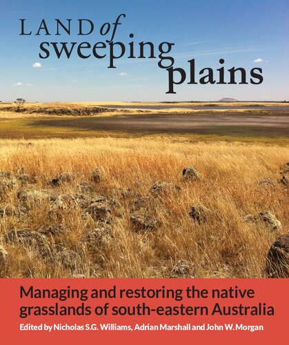 ﻿سرزمین دشت های فراگیر: مدیریت و احیای علفزارهای بومی جنوب شرقی استرالیا