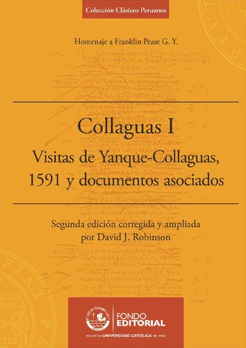 ﻿collaguas I, Visitas de Yanque-Collaguas, 1591 و اسناد مرتبط: ادای احترام به فرانکلین پیس جی.